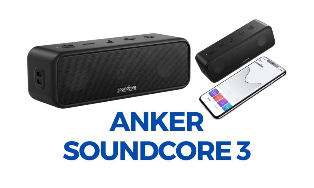 Bluetooth speakers under $50 - Anker Soundcore 3